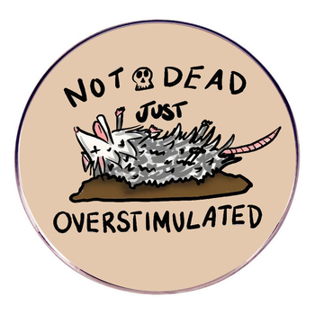 Žiadne mŕtve, len nadmerná stimulácia, brošňa s kresleným vačicom, odznak s kovovou zliatinou, odznak, príslušenstvo