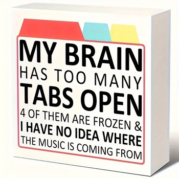 ADHD humoro dekoratyvinis darbalaukio logotipas – „Mano smegenys atidaro per daug etikečių“ idėjos