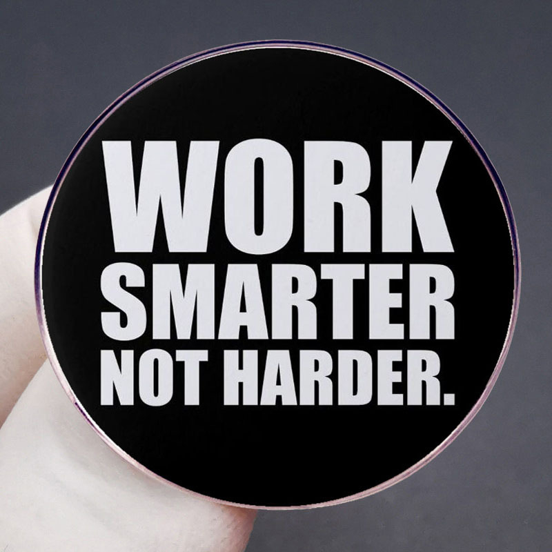 Gudrus darbas vietoj darbo, daugiau sunkaus darbo Sagės ženkliukas Metalo lydinio ženkliukų priedai