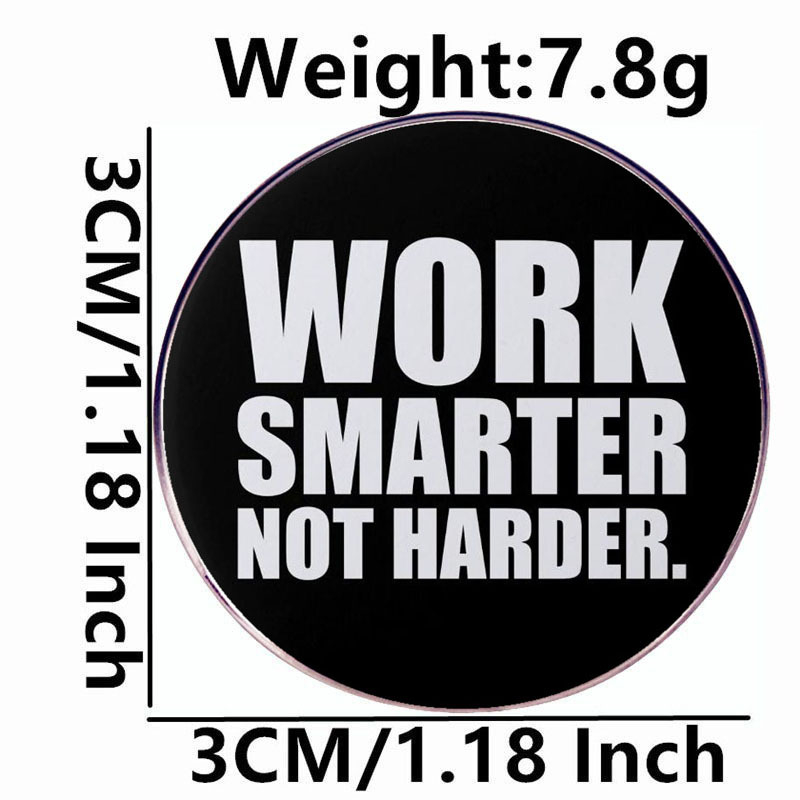 Gudrus darbas vietoj darbo, daugiau sunkaus darbo Sagės ženkliukas Metalo lydinio ženkliukų priedai