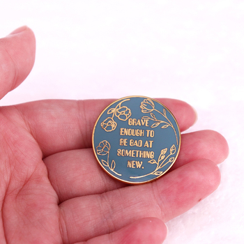 Broșă Jon Akoff cuvinte celebre îndrăznește să încerci insignă