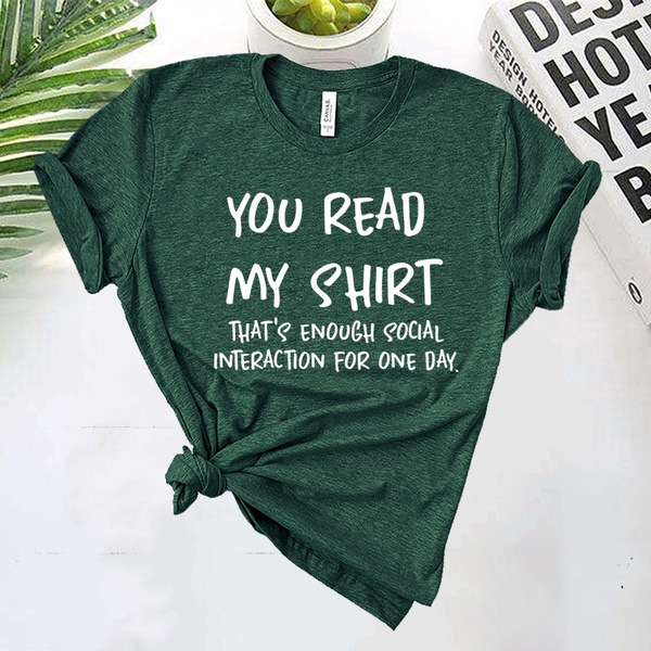 „You Read My Shirt That's Enough“ – juokingi trumparankoviai marškinėliai su socialiniais užrašais