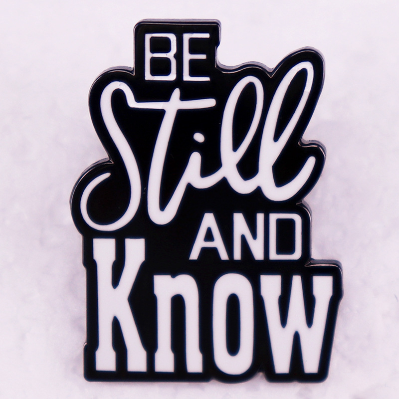 Būk ramus ir žinok ženklelį patarlę muziką sagę dovanų aksesuarus