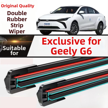 Безрамкова чистачка за автомобил — Geely G6 съвместимост, двойна гумена лента, висококачествена и тиха, Xue Yixiang, оригинална фабрика