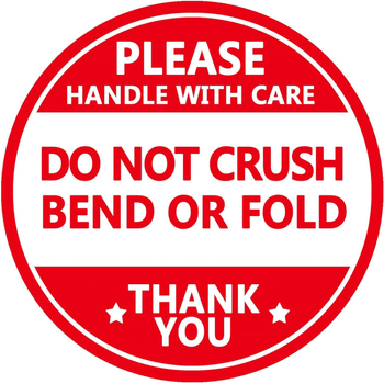 Sūtījuma brīdinājuma uzlīme – Ne saspiest, Ne salociet, Ne saliekt; Apaļa pašlīmējoša etiķete ar ūdens bāzes līmi, krāsu drukāšana, bez laminēšanas