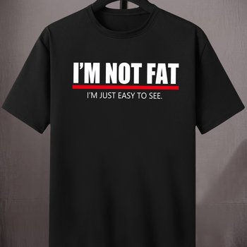 Muška pamučna majica s printom 'I'm NOT FAT' – okrugli izrez, kratki rukav, casual