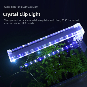 Klipové LED svetlo pre akvárium pre vodné rastliny — sklenené telo, výkon 4W/6W/7W/10W, hmotnosť 300 g