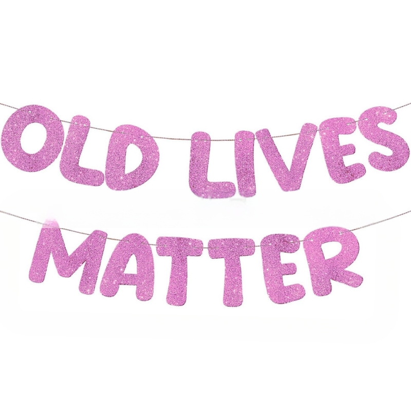 Old Lives Matter флаг за фотореквизит за рожден ден и пенсиониране — марка shangcai, материал хартия, стил Celebrate, IP: No IP authorization
