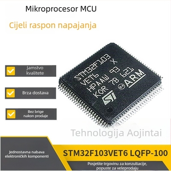 STM32F103VET6 MCU – ARM 32-bit Cortex-M3, LQFP100 paket, mikrokontroler iz serije STM32