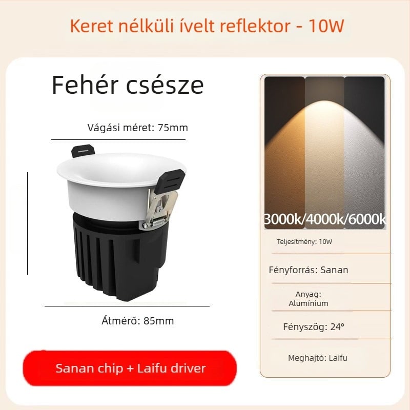 LED beépíthető keret nélküli ívelt downlight, 6–10W, 220V, CRI≥90, 3000K/4000K/6000K, alumínium