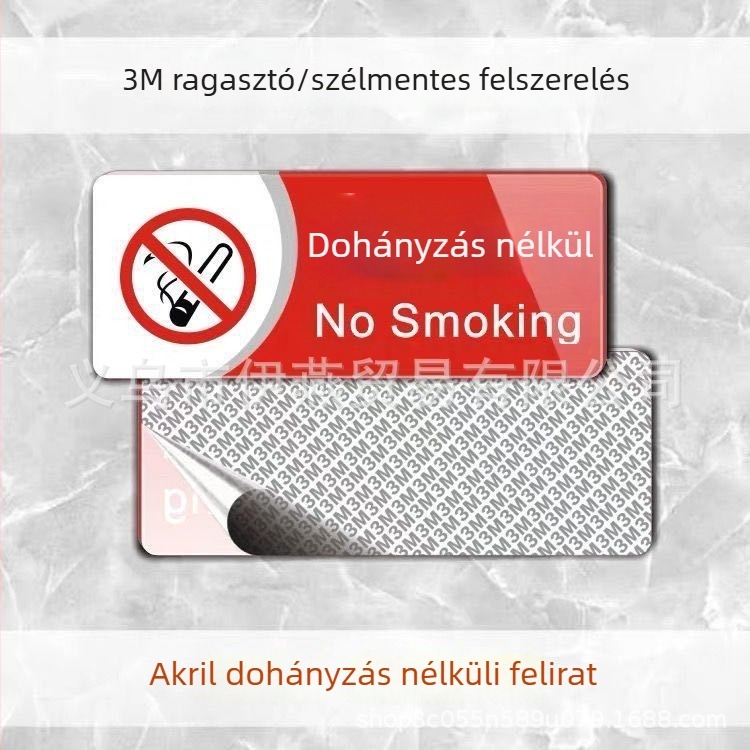 Dohányzás megtiltva akril jel - UV nyomtatású biztonsági tábla szállodák és közintézmények számára