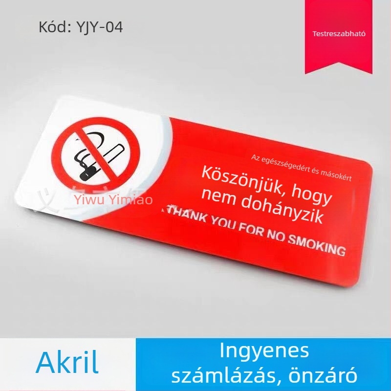 Dohányzás megtiltva akril jel - UV nyomtatású biztonsági tábla szállodák és közintézmények számára