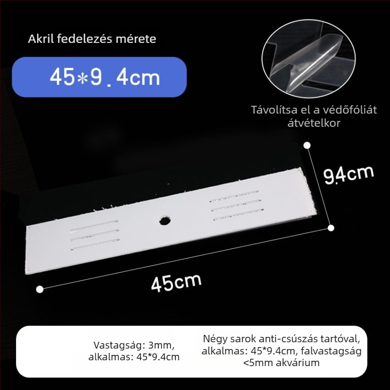 Akril akvárium fedél, nem toxikus, átlátszó, lélegző, anti ugrás, kristályfedél (Anyag: Akril; Tömeg: 50; Kategória: Akváriumi felszerelés)