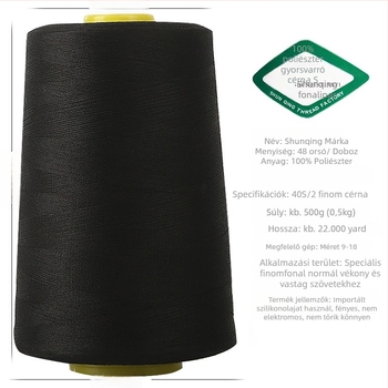 Varrócérna – Poliészter, alkalmas táskákhoz, függönykhöz, ruházathoz és háztartási textilekhez.