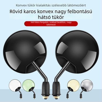HD hátsó nézet tükör elektromos járművekhez – rövid kar, kör konvex tükör, 180°-ban állítható, 8 mm-es dupla lyukas rögzítés