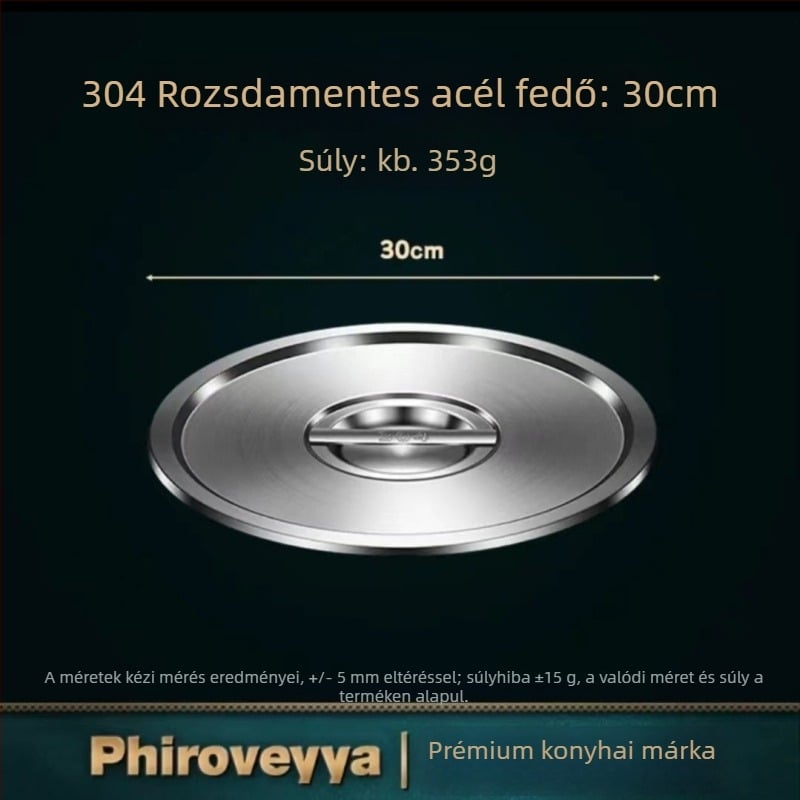 Főzőedény fedő – 304 rozsdamentes acél, élelmiszer-minőség, háztartási többfunkciós, vastag, modern minimalista stílus