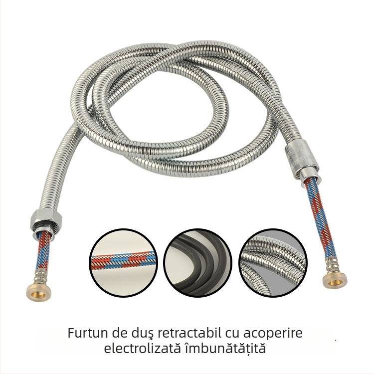 Furtun de duș din oțel inoxidabil 304, placare electrogalvanică, rezistent la explozie; montaj filet; model: Electroplating encryption drawing tube; presiune nominală: 0.6; temperatură de lucru: 0–90°C